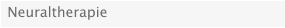 Neuraltherapie